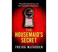 Freida McFadden – The Housemaid's Secret – Tascabile