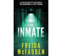 Freida McFadden The Inmate (Tascabile)