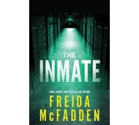 Freida McFadden The Inmate (Tascabile)