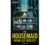 Freida McFadden Wenn sie wüsste: Thriller - Der SPIEGEL-Bestseller u (Tascabile)