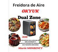 Freidora de aire OKYUK de doble zona: 350 comidas saludables, deliciosas y perfectamente doradas en tiempo récord!