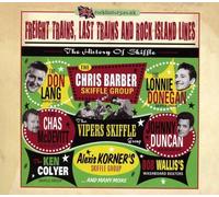 Freight Trains Last Trains & Rock Island Lines - History Of Skiffle (2 CD)