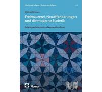 Freimaurerei, Neuoffenbarungen und die moderne Esoterik: Religiös-weltanschauliche Gegenwartskulturen: 10