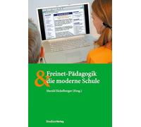 Freinet-Pädagogik und die moderne Schule