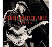 FREISCHLADER, HENRIK - LIVE 2014