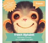 French Alphabet: Learning French for English Speaking Children