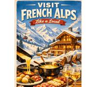 French Alps Like a Local - Relaxing Coloring Book for Adults
