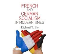 French and German Socialism in Modern Times