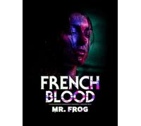 French Blood: Mr Frog (Blu-ray) Fabrice Lang Morgane Housset Andreï Minenkov