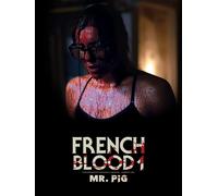 French Blood: Mr. Pig (Blu-ray)