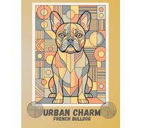 French Bulldog Dot Grid Notebook - 100 Pages | A5 Dotted Journal for Dog Lovers | Urban Charm