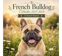 French Bulldogs Calendar 2027-2028: 15-Month Planner