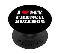 French Bulldogs Frenchies I Love My French Bulldog Frenchie PopSockets PopGrip Adesivo