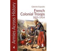 French Colonial Troops, 1815-1914
