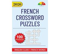 French Crossword Puzzle: Learn or Test Your Knowledge, English Clues = French Word