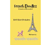 French Doodles Book 1: Basic Vocabulary