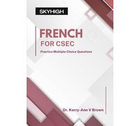 French for CSEC: Practice Multiple Choice Questions