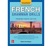 French Grammar Drills, Premium Fourth Edition