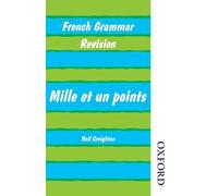 French Grammar Revision - Mille et un points by Neil Creighton (2-May-2000) Spiral-bound