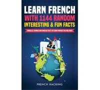 French Hacking Learn French with 1144 Random Interesting and (Copertina rigida)