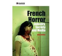 French Horror: Industry, Society and Media