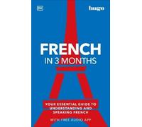 French in 3 Months with Free Audio App (Tascabile)
