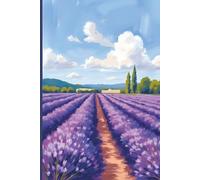 French Lavender Field Travel Journal: A lined 6x9 notebook to write about your european adventure to the french countryside