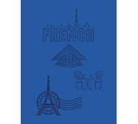 French Lined Notebook Blue: Great for school or self learning