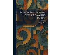 French Philosophies of the Romantic Period