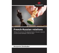 French-Russian relations: Taking into account the development of Russian national consciousness between 1789 and 1825