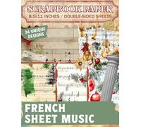 French Sheet Music: Unique Double-Sided Designs for Crafting, Collage Art, and Journaling