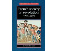 French Society in Revolution, 1789-1799