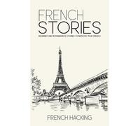 French Stories - Beginner And Intermediate Short Stories To I (Copertina rigida)
