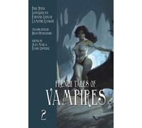 French Tales of Vampires (Volume 2) (Tascabile)