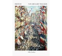 French Vocabulary Tracker: 3 Columns | Foreign Language Vocabulary Notebook | French Art Cover Design