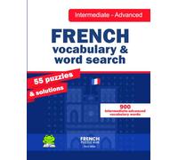 French Vocabulary & Word Search Intermediate - Advanced
