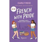 French With Pride: Easy French Beginner LGBTQ+ Short Stories