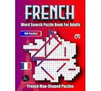 French Word Search Puzzle Book For Adults: French Map-Shaped Puzzles; Book 1 large print format