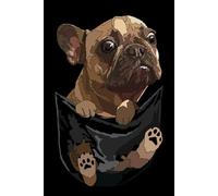 Frenchie Notebook: Dog In Pocket Notebook: French Bulldog Composition Notebook 120 College Ruled Lined Pages 6x9 Frenchie Gift Book for Women Mommy Girl Men Dad Frenchie Dog Lover