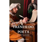 Frenesi Do Poeta