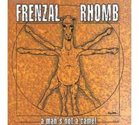 Frenzal Rhomb - A Man'S Not A Camel