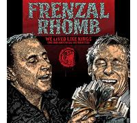 Frenzal Rhomb We Lived Like Kings (We Did Anything We Wanted) (CD) Album
