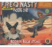 Freq Nasty Feat.Phoebe One - Boomin Back Atcha