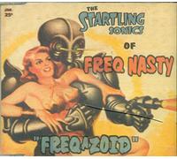 Freq Nasty - Freq-a-Zoid