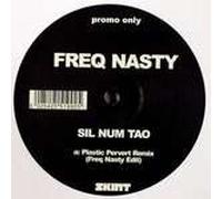 Freq Nasty - Freq Nasty - Sil Num Tao - Skint