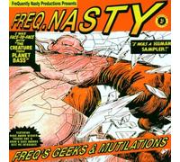 Freq Nasty - Freq's Geeks & Mutilations by Freq Nasty (1999) Audio CD