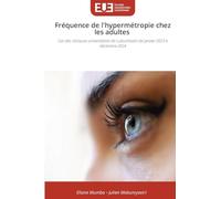 Fréquence de l'hypermétropie chez les adultes: Cas des cliniques universitaires de Lubumbashi de janvier 2023 à décembre 2024