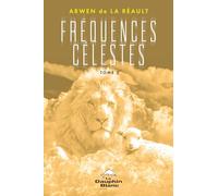 Fréquences célestes: Tome 2