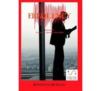Frequency. L'uomo che guardò nella nebbia. Vol. 6