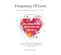 Frequency Of Love: “Self-love isn’t a goal - it’s a daily frequency that reshapes your life.”